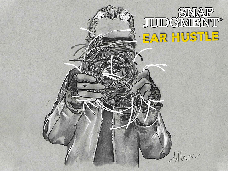 Hot Trash – Snap Spotlights “Ear Hustle”