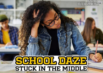 School Daze: Stuck in the Middle – Snap Classic